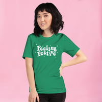 Feeling Festive Unisex Tee