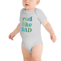 Rad like Dad Baby Short Sleeve Onesie