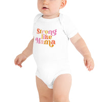 Strong Like Mama Short Sleeve Onesie