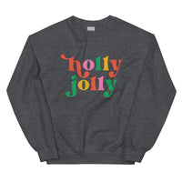 Holly Jolly Unisex Sweatshirt