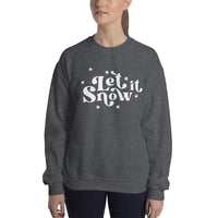 Let it Snow Unisex Sweatshirt