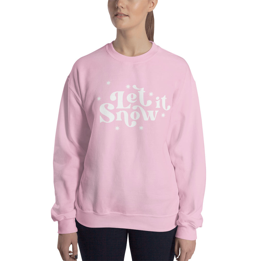 Let it Snow Unisex Sweatshirt