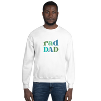 Rad Dad Unisex Sweatshirt