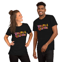 Rhyme and Reason Unisex Tee