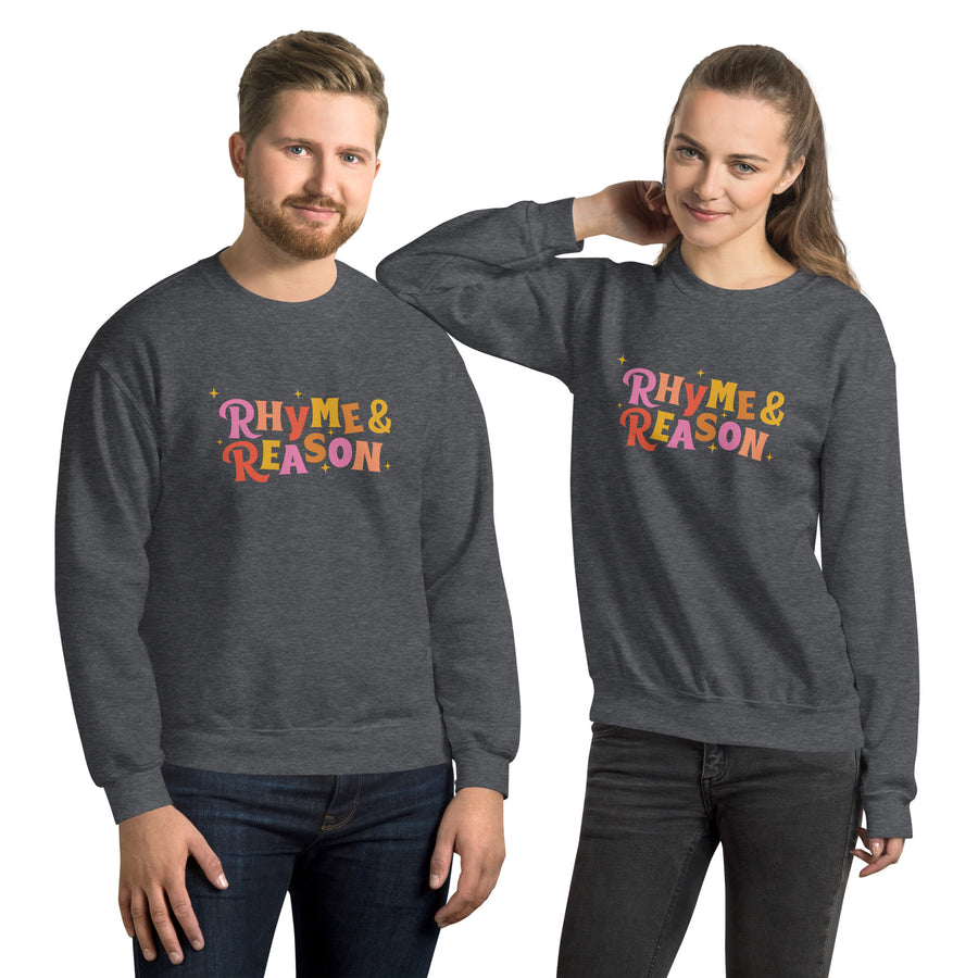 Rhyme & Reason Unisex Sweatshirt