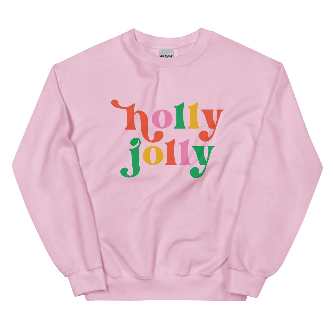 Holly Jolly Unisex Sweatshirt
